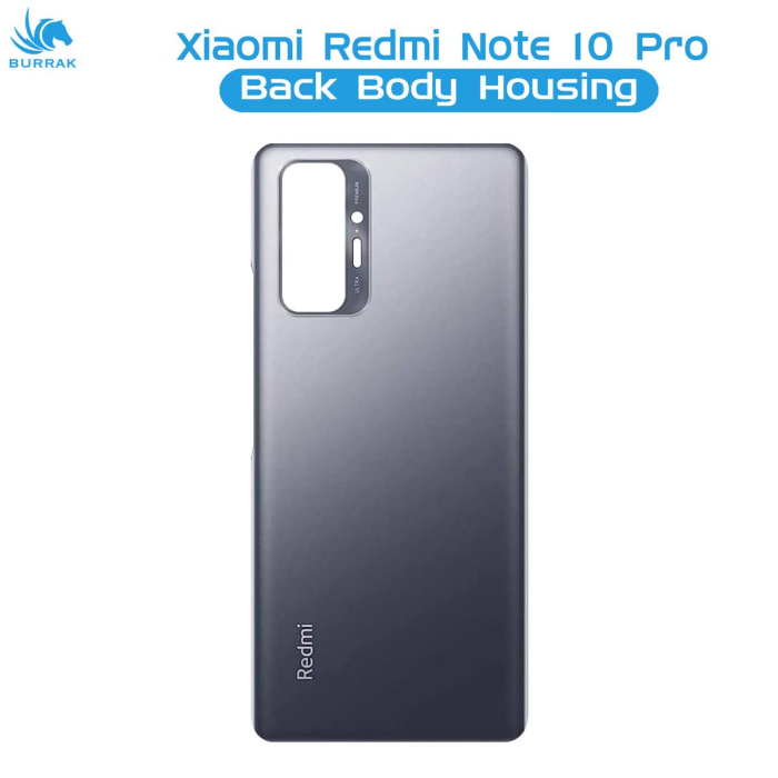 Xiaomi Redmi Note 10 Pro Rear Back Body Casing Housing Replacement Battery Back Door For Xiaomi Redmi Note 10 Pro - Grey - Image 2 Xiaomi Redmi Note 10 Pro Rear Back Body Casing Housing Replacement Battery Back Door For Xiaomi Redmi Note 10 Pro - Grey - Image 2